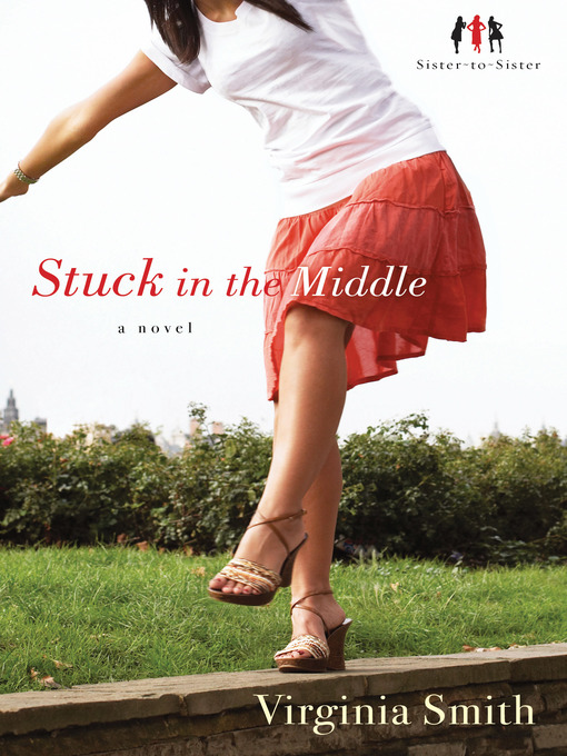 Title details for Stuck in the Middle by Virginia Smith - Available